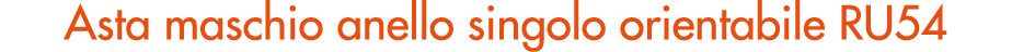 Asta maschio anello singolo orientabile RU54