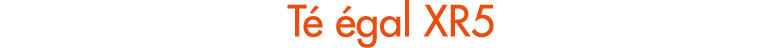 T  gal XR5