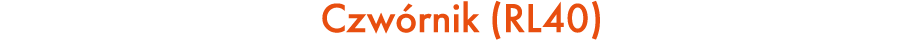 Czw rnik (RL40)